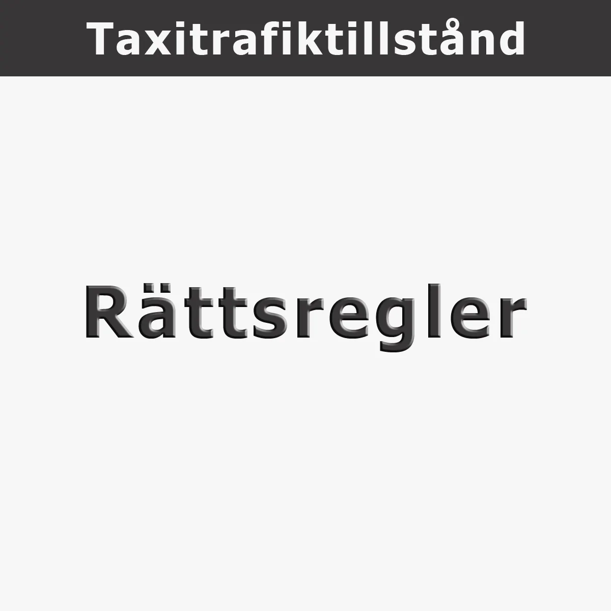 Yrkestrafik Taxi rättsregler